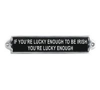 Minster "if You're Lucky Enough" Wall Plaque - Aluminium - L1 X W30 X H6 Cm