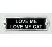 Minster "love Me Love My Cat" Wall Plaque - Aluminium - L1 X W20 X H6 Cm
