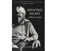 Minstrel Heart: A Life in Story