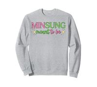 Minsung is Meant To Be Stay Want So Bad Jisung Leeknow Love Sweatshirt