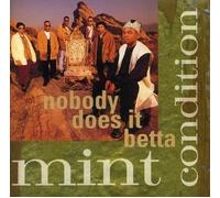 Mint Condition - Nobody Does It Betta / Single to Mingle