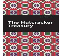 Mint Editions The Nutcracker Treasury Hardcover Book Mint Editions Multicolor