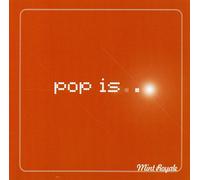 Mint Royale - Pop Is...