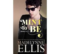 Mint to Be: 4 (Stirred Passions)