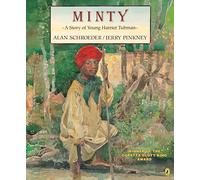 Minty: A Story of Young Harriet Tubman