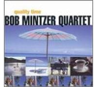 Mintzer, Bob Quartet - Quality Time