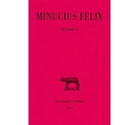 Minucius Felix, Octavius: 178 (Collection Des Universites De France Serie Latine)