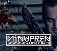Minupren I Stay Hard (CD)