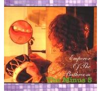 Minus 5 - Emperor of the Bathroom