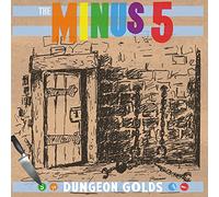 Minus 5, The - Dungeon Golds [VINYL]