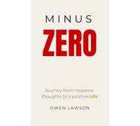 MINUS ZERO: How to Shatter Toxic Positivity, Set Unshakeable Boundaries, and Reclaim Your Control from Manipulative People