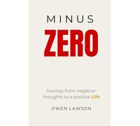 MINUS ZERO: How to Shatter Toxic Positivity, Set Unshakeable Boundaries, and Reclaim Your Control from Manipulative People