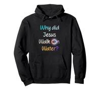 Minute Church - Why did Jesus Walk on Water? Pullover Hoodie