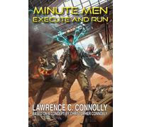 Minute Men: Execute & Run