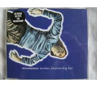 Minuteman - Mother Fixation / Big Boy [CD 2]