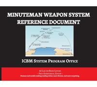 Minuteman Weapon System History and Description (AI Lab for Book-Lovers)
