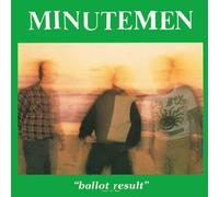 Minutemen - Ballot Result [VINYL]