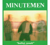 Minutemen - Ballot Result [VINYL]