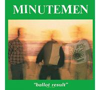Minutemen - Ballot Result [VINYL]