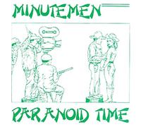 Minutemen - Paranoid Time [10" VINYL]