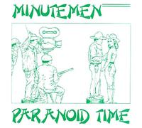 Minutemen – Paranoid Time EP – CD – The Orchard