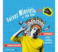 Minvielle, Andre - Suivez Minvielle If You..