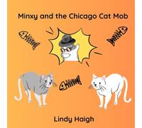 Minxy and the Chicago Cat Mob (Minxy's Catarnia Missions)
