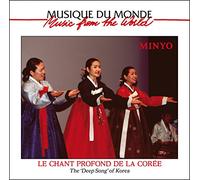 Minyo - Deep Song Of Korea, The [French Import]
