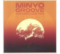 Minyo Groove 1963-1979: Japan Meets Latin Rock Rare Groove & Funky Vibes