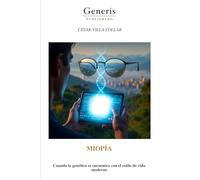 MIOPÍA: Cuando la genética se encuentra con el estilo de vida moderno