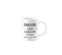 MIPOMALL Annoying Each Other for 25 Years, Funny 25th Wedding Anniversary Mug, Anniversary, Present for Christmas, Gifts for Couple, Friends, Husband or Wife, Work, Grandparents, mm-CA_188_26