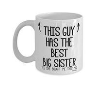 MIPOMALL Brothers Mug - Gifts for Brother - This Guy has The Best Big Sister - Fathers Day - Present for Christmas Coffee Mugs - wm7413