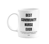 MIPOMALL Community Nurses Mug Gifts, Best Community Nurse Ever, Deserve Standing Ovation, Coffee Mugs Tea Cup, Present for Christmas - wmE5xx023