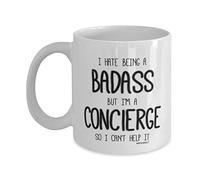 MIPOMALL Concierges Mug - Concierge Gifts - I Hate Being a Badass but Can't Help it - Coffee Mugs - wm7222