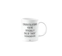 MIPOMALL Congratulations Mug Present, Congratulations! You’re Officially one of ‘Those’ overachievers, Funny Birthday Gifts, Secret Santa, Presents for Christmas, mm-CA_200_21