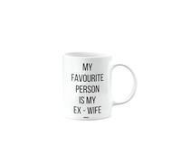 MIPOMALL Ex - Wife Mug, My Favourite Person is, Joke or Silly Mug for Men or Women, Funny Birthday Gifts, Secret Santa, Presents for Christmas, mm-CA_202_65