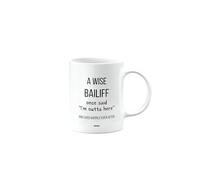 MIPOMALL Funny Leaving Gift for Bailiff, Best Mug Present for Men or Women or Friend or boss or Colleague, A Wise Bailiff Once Said I'm Outta of here, mm-CA_147_67