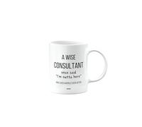 MIPOMALL Funny Leaving Gift for Consultant, Best Mug Present for Men or Women or Friend or boss or Colleague, A Wise Consultant Once Said I'm Outta of here, mm-CA_147_146