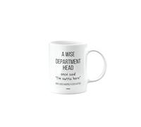 MIPOMALL Funny Leaving Gift for Department Head, Best Mug Present for Men or Women or Friend or boss or Colleague, A Wise Department Head Once Said I'm Outta of here, mm-CA_147_185