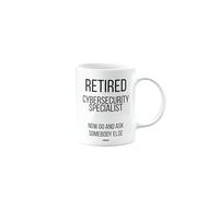 MIPOMALL Funny Retirement Mug for Cybersecurity Specialist, Retired Gift, Presents for Christmas, Leaving Gifts for Colleagues or boss or Friend, Retired Now go and Ask Somebody Else, mm-CA_158_36