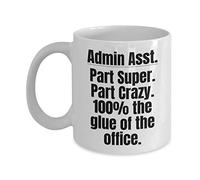 MIPOMALL Gifts for Administrative Assistant Admin asst Super Crazy Glue Coffee Mug Tea Cup Present for Christmas - wm3267