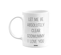MIPOMALL Godmummy Mug, Godmummys Cup Gifts, Let me be Absolutely Clear I Love You, Presents for Men, Women, Male, Female, him, her, Birthday, Christmas, White Coffee Mugs Cups - wm-003c_106