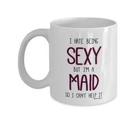 MIPOMALL Maids Mug Gift - Gifts for Maid - I Hate Being Sexy but Can't Help it - Coffee Mugs - wm6967