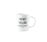 MIPOMALL Mug for A South African Man or Woman, I'm not Yelling I'm, Funny, Joke, Silly, Happy Birthday Gifts for Men or Women, Presents for Christmas, Cup, mm - CA_285_98