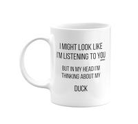 MIPOMALL Mug for Duck Mum or Dad, Funny, Joke or Silly, Birthday Gifts for Men or Women, Presents for Christmas, Secret Santa, I'm Thinking of mm-CA_228_42