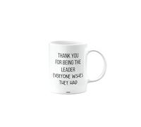 MIPOMALL Mug for Leader, Birthday Gifts for Men or Women, Presents for Christmas, Thank You for Being The Leader Everyone Wishes They had, mm-CA_225_107