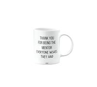 MIPOMALL Mug for Mentor, Birthday Gifts for Men or Women, Presents for Christmas, Thank You for Being The Mentor Everyone Wishes They had, mm-CA_225_117