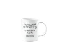 MIPOMALL Mug for Statistics Teacher or Lecturer, Funny, Joke or Silly, Birthday Gifts for Men or Women, Presents for Christmas, Secret Santa, I'm Teaching, mm-CA_226_159