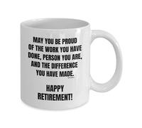 MIPOMALL Mug Gift for Colleague Boss Retiring, May You be Proud Happy Retirement, Cup Present for Retiree, White Coffee Mug - wm0113