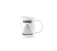 MIPOMALL Nigerian Food, Foodie Gifts, Funny, Joke or Silly Mug, Birthday Gifts for Men, Women Best Friend, Secret Santa, Presents for Christmas, Warning This Person Always eats, mm-CA_241_81